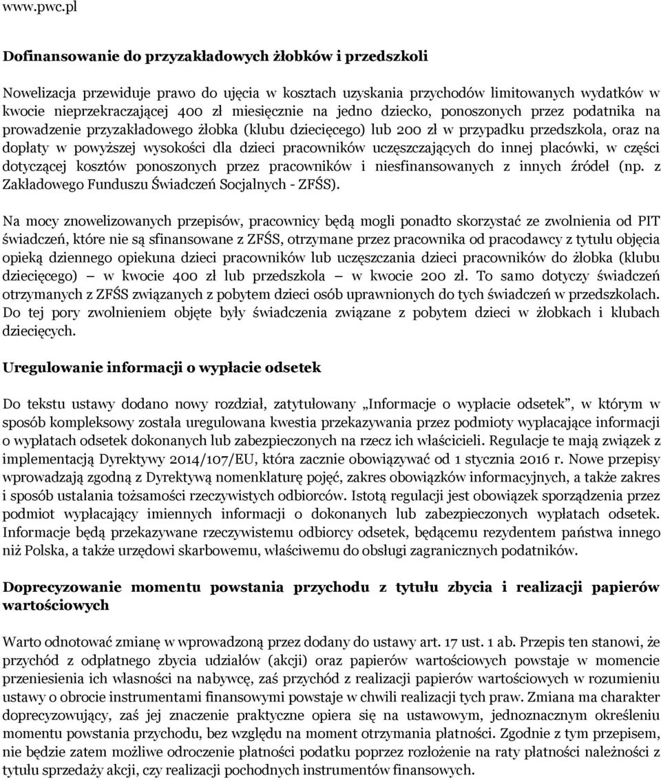 uczęszczających do innej placówki, w części dotyczącej kosztów ponoszonych przez pracowników i niesfinansowanych z innych źródeł (np. z Zakładowego Funduszu Świadczeń Socjalnych - ZFŚS).