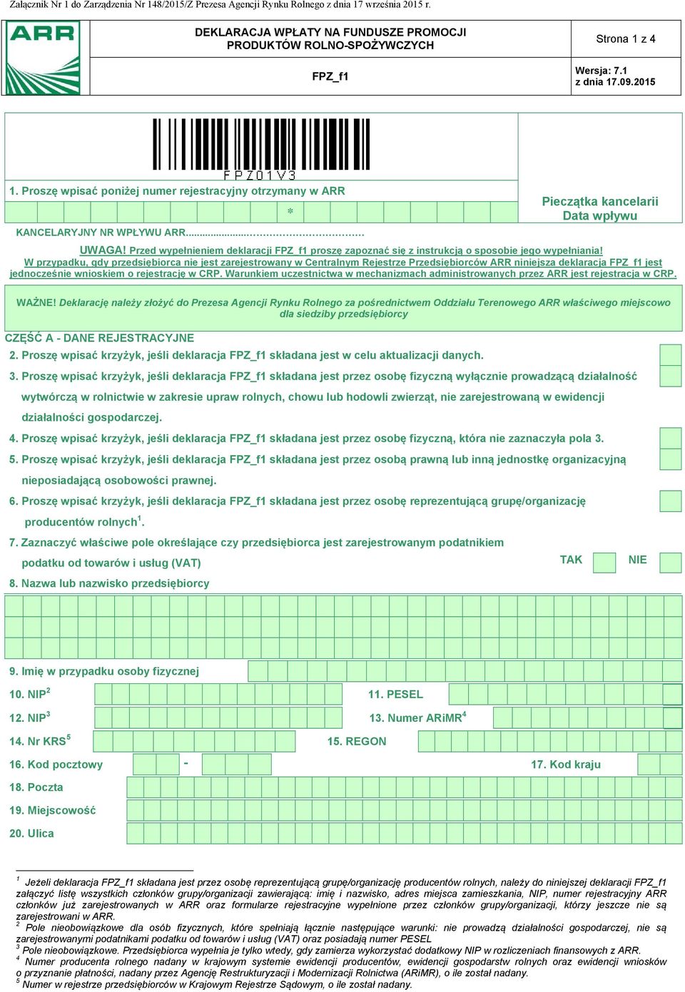 Przed wypełnieniem deklaracji FPZ_f1 proszę zapoznać się z instrukcją o sposobie jego wypełniania!