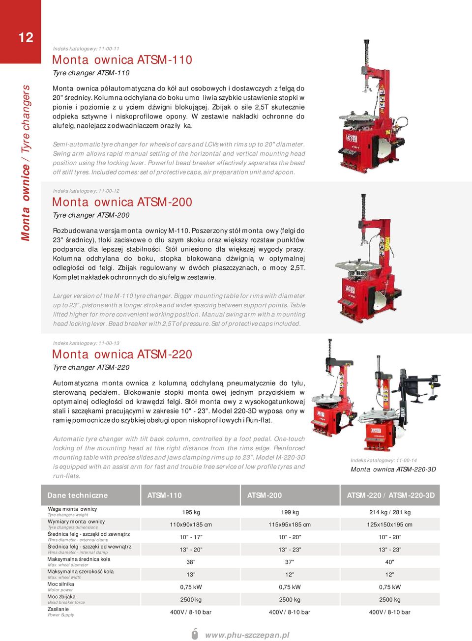 W zestawie nakładki ochronne do alufelg, naolejacz z odwadniaczem oraz łyżka. Semi-automatic tyre changer for wheels of cars and LCVs with rims up to 20" diameter.