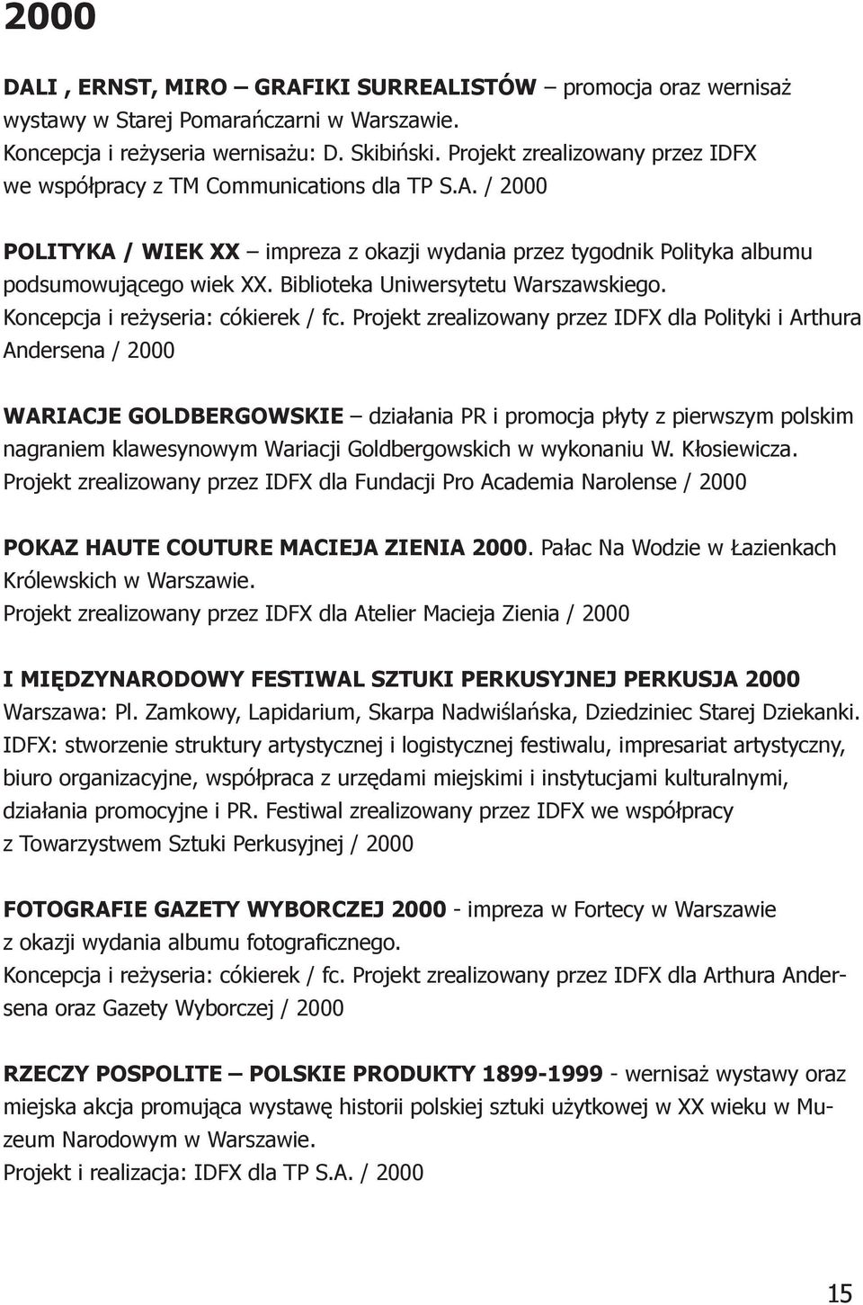 Biblioteka Uniwersytetu Warszawskiego. Koncepcja i reżyseria: cókierek / fc.