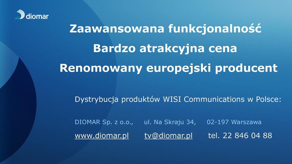 WISI Communications w Polsce: DIOMAR Sp. z o.o., ul.