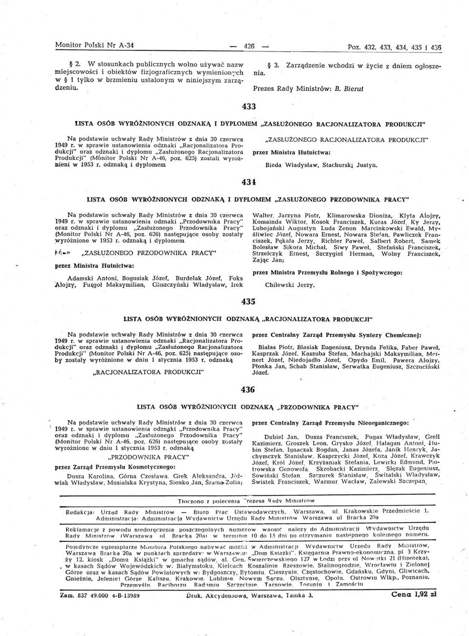 Bierut 433 USTA OSÓB WYRÓ2:IOYCH ODZAKĄ I DYPLOMEM ZASłU2:0EGO RACJOALIZATORA PRODUKCJI a pdstawie uchwały Rady Ministrów z dnia 30 czerwca ZASŁUZOEGO RACJOALIZATORA PRODUKCJI 1949 r.
