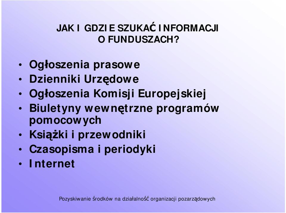 Komisji Europejskiej Biuletyny wewnętrzne programów