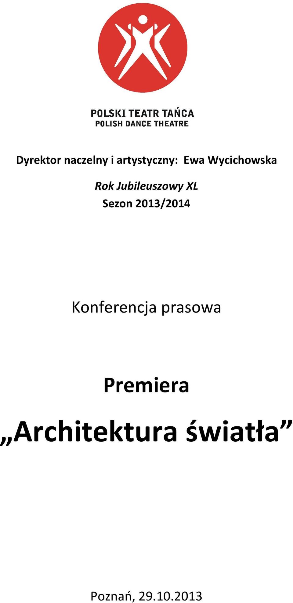 2013/2014 Konferencja prasowa Premiera