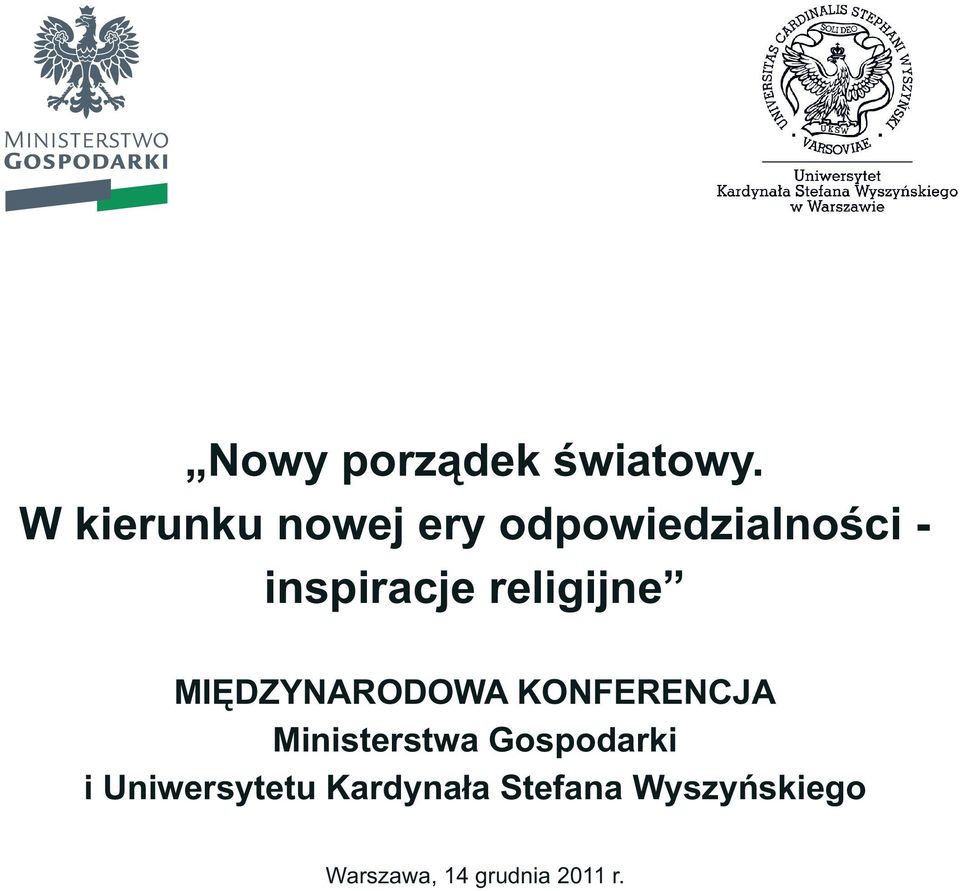 religijne MIĘDZYNARODOWA KONFERENCJA Ministerstwa