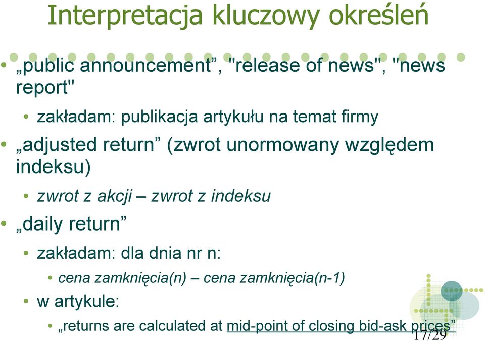 firmy zwrot z akcji zwrot z indeksu daily return zakładam: dla dnia nr n: cena zamknięcia(n)