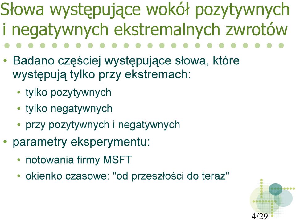 tylko pozytywnych tylko negatywnych przy pozytywnych i negatywnych parametry