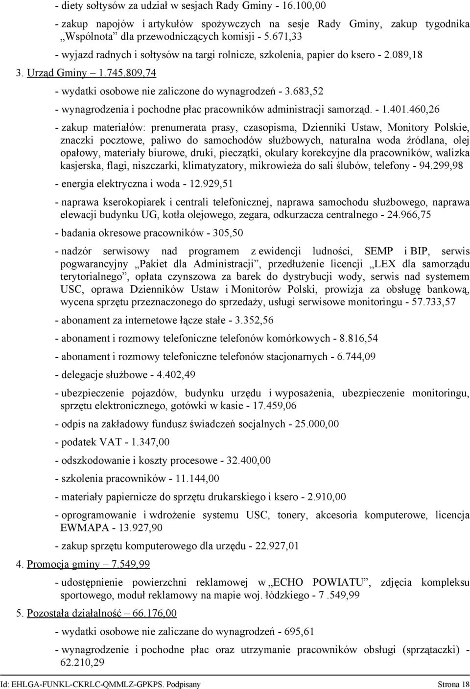 683,52 - wynagrodzenia i pochodne płac pracowników administracji samorząd. - 1.401.