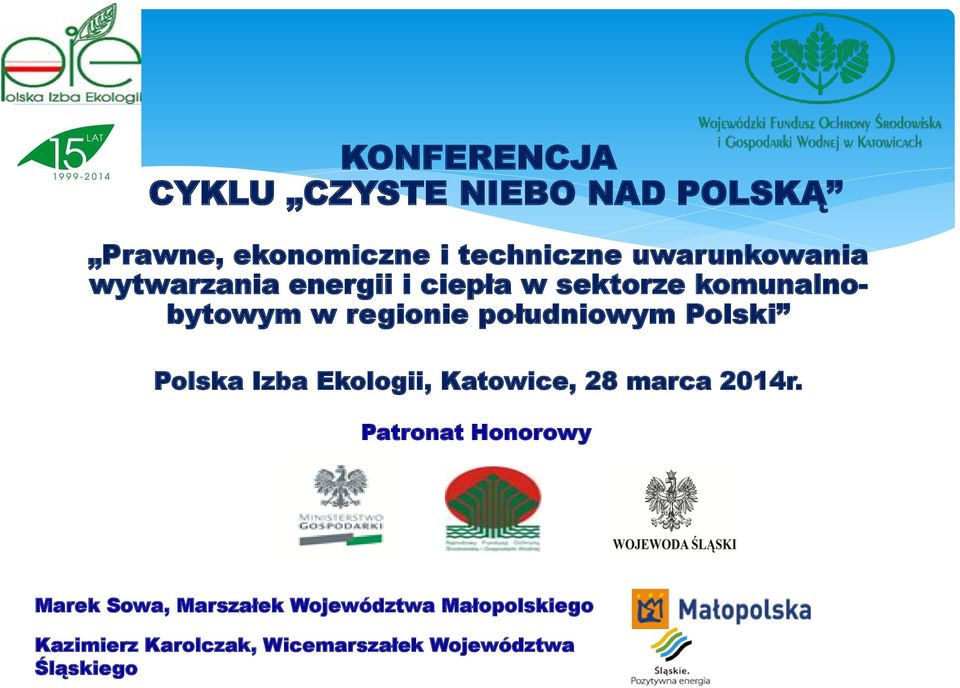 południowym Polski Polska Izba Ekologii, Katowice, 28 marca 2014r.