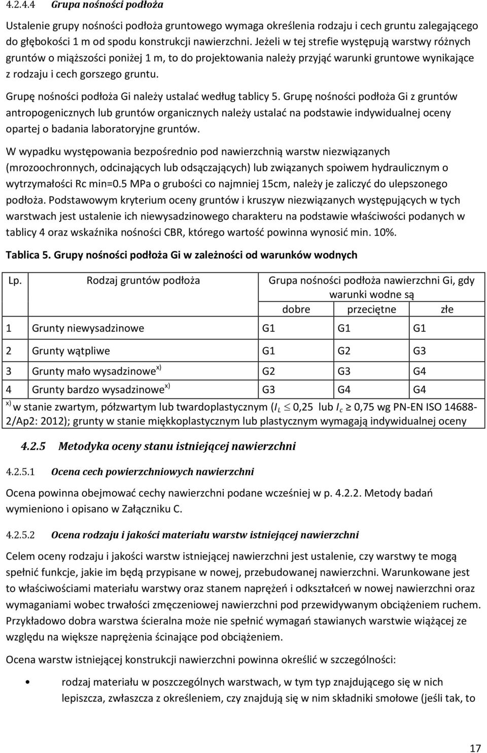 Grupę nośności podłoża Gi należy ustalać według tablicy 5.