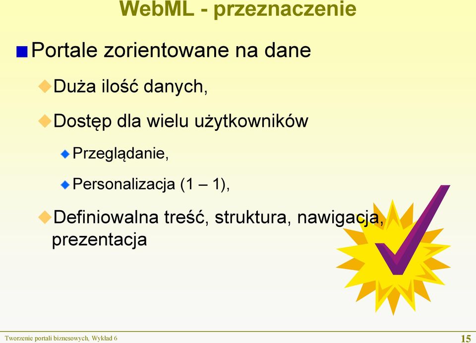 Personalizacja (1 1), Definiowalna treść, struktura,