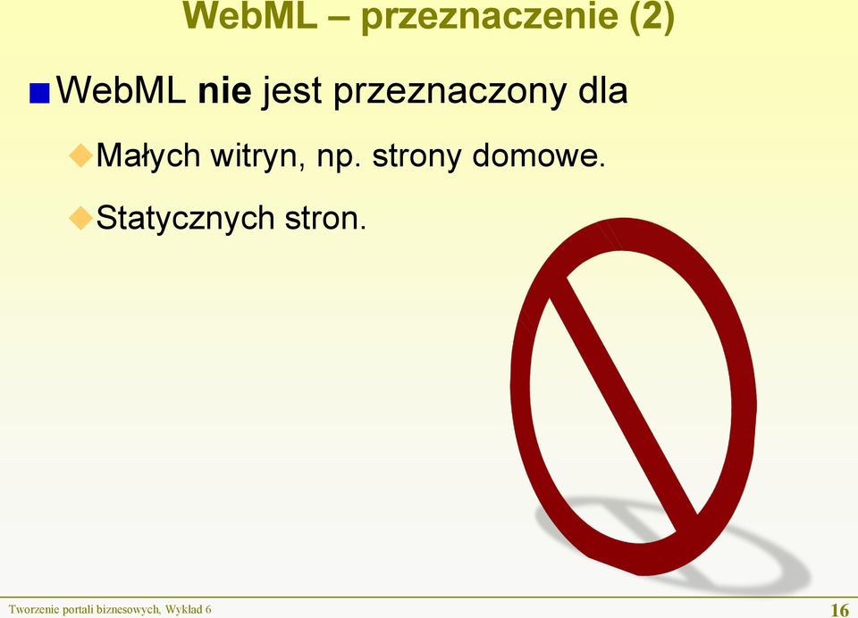 np. strony domowe. Statycznych stron.