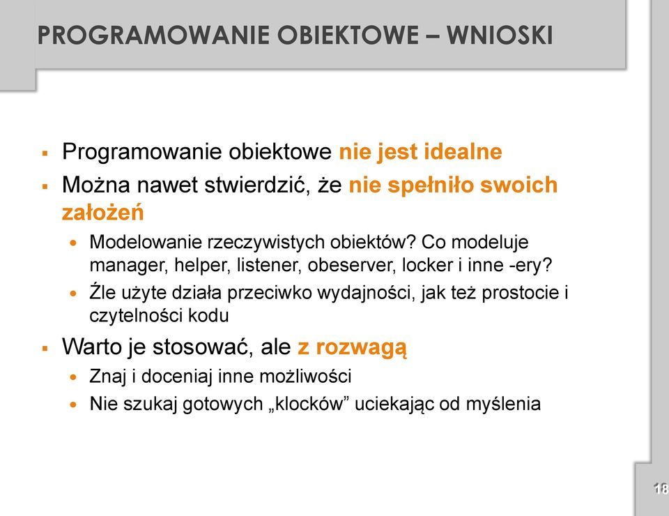 Co modeluje manager, helper, listener, obeserver, locker i inne -ery?