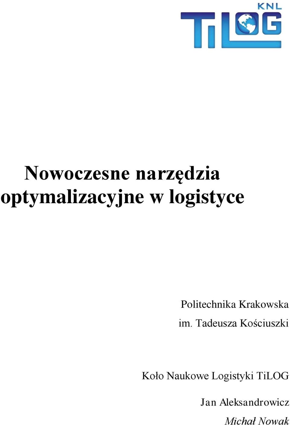 Tadeusza Kościuszki Koło Naukowe