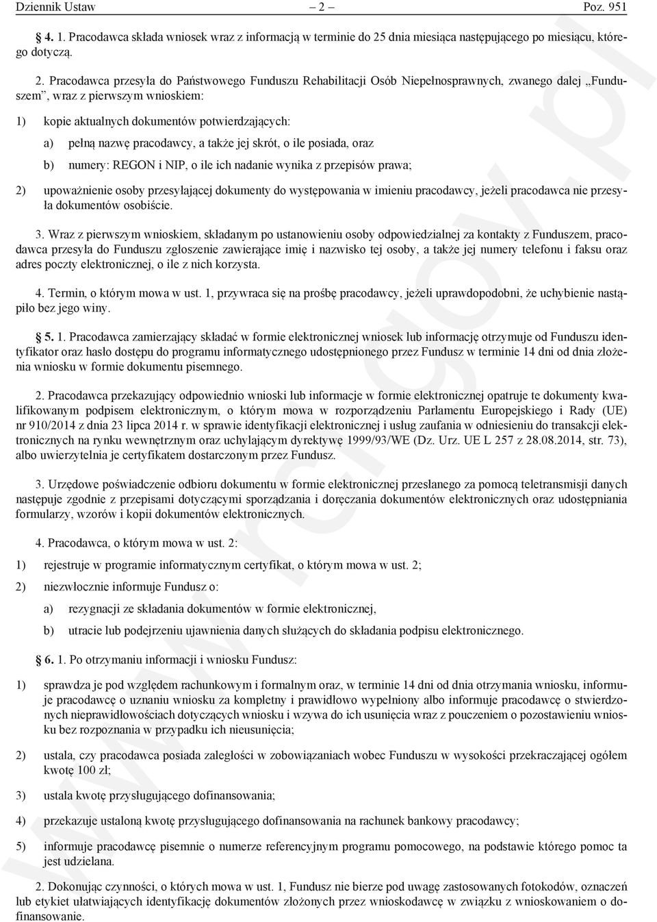 dnia miesiąca następującego po miesiącu, którego dotyczą. 2.