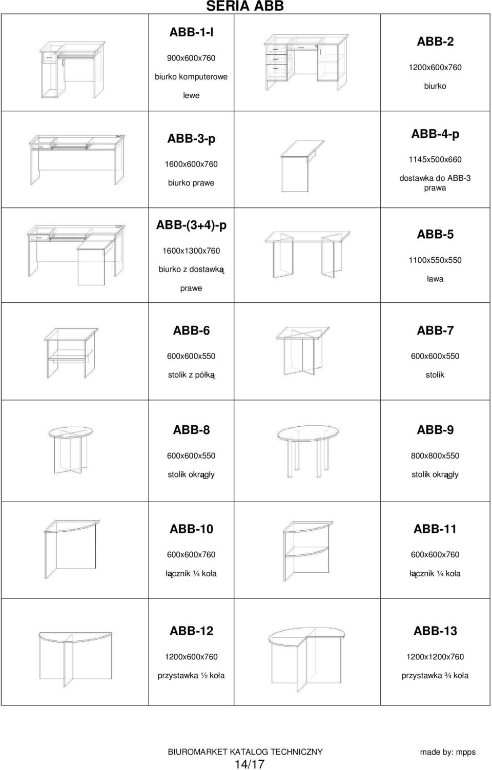 stolik z półk ABB-7 600x600x550 stolik ABB-8 600x600x550 stolik okr gły ABB-9 800x800x550 stolik okr gły ABB-10 600x600x760