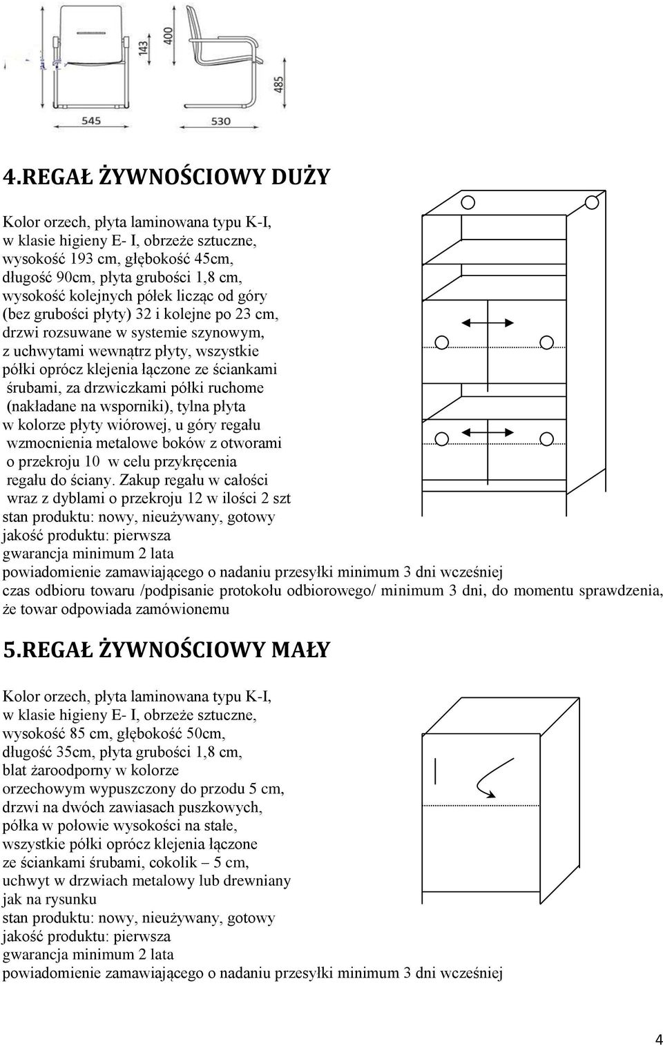 drzwiczkami półki ruchome (nakładane na wsporniki), tylna płyta w kolorze płyty wiórowej, u góry regału wzmocnienia metalowe boków z otworami o przekroju 10 w celu przykręcenia regału do ściany.