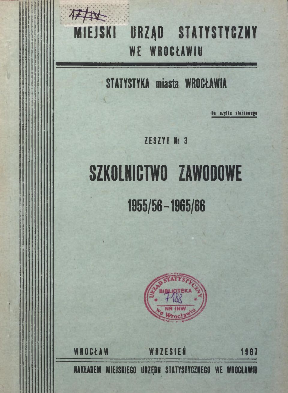 SZKOLNICTWO ZAWODOWE 1955/56-1965/66 / WROCLAW