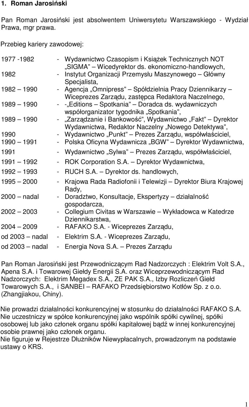 Naczelnego, 1989 1990 - - Editions Spotkania Doradca ds.