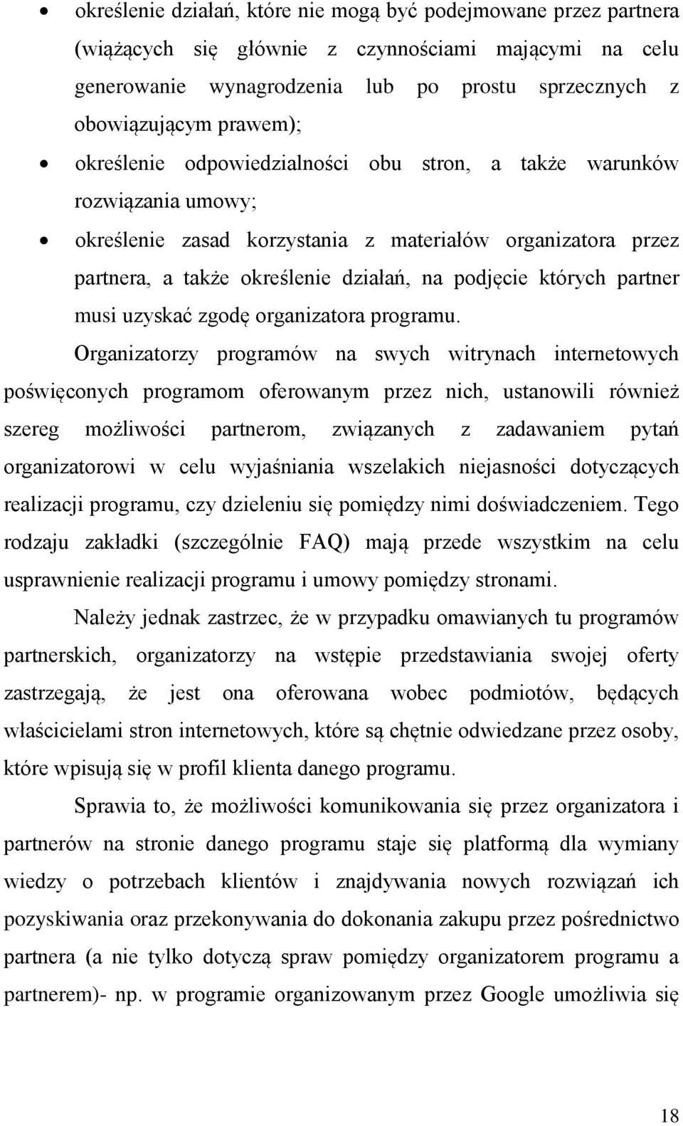 partner musi uzyskać zgodę organizatora programu.