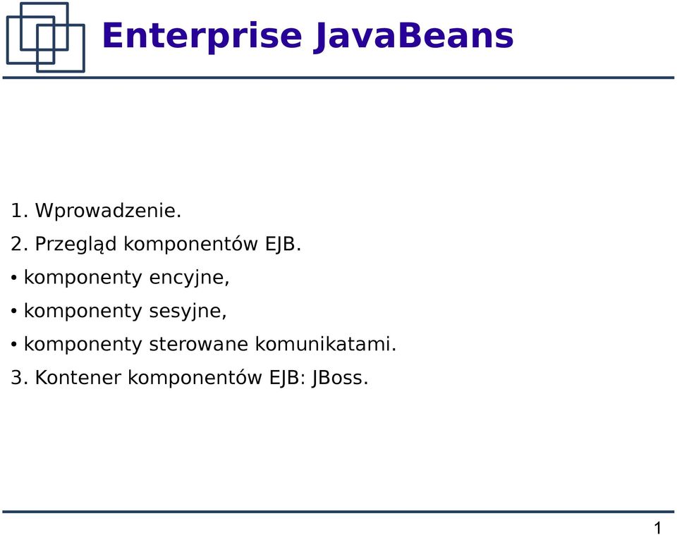 komponenty encyjne, komponenty sesyjne,