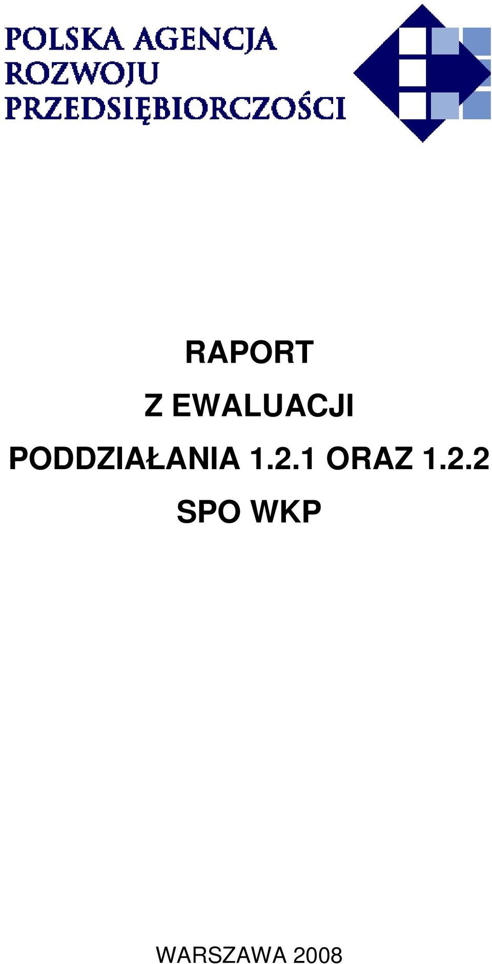 PODDZIAŁANIA 1.2.