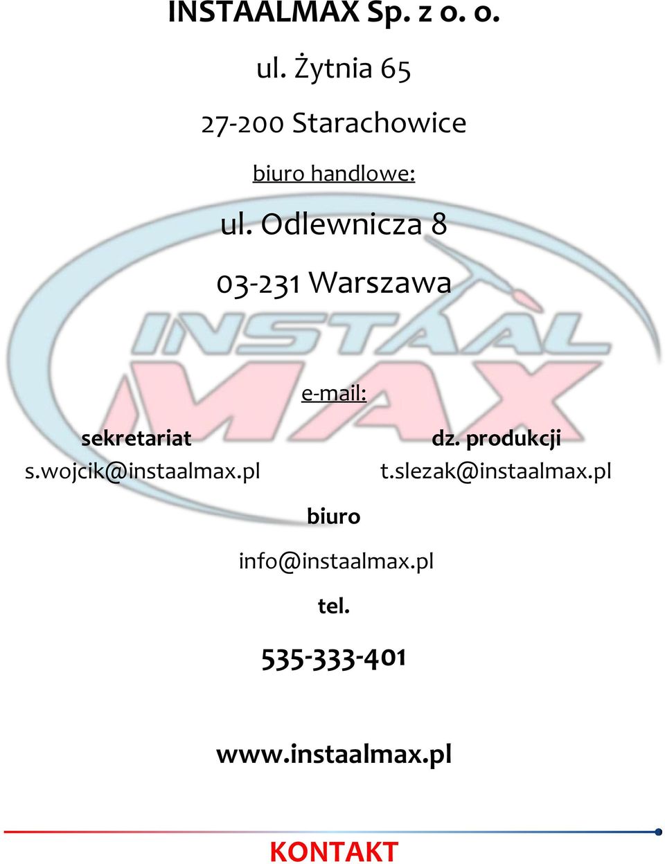 Odlewnicza 8 03-231 Warszawa e-mail: sekretariat s.