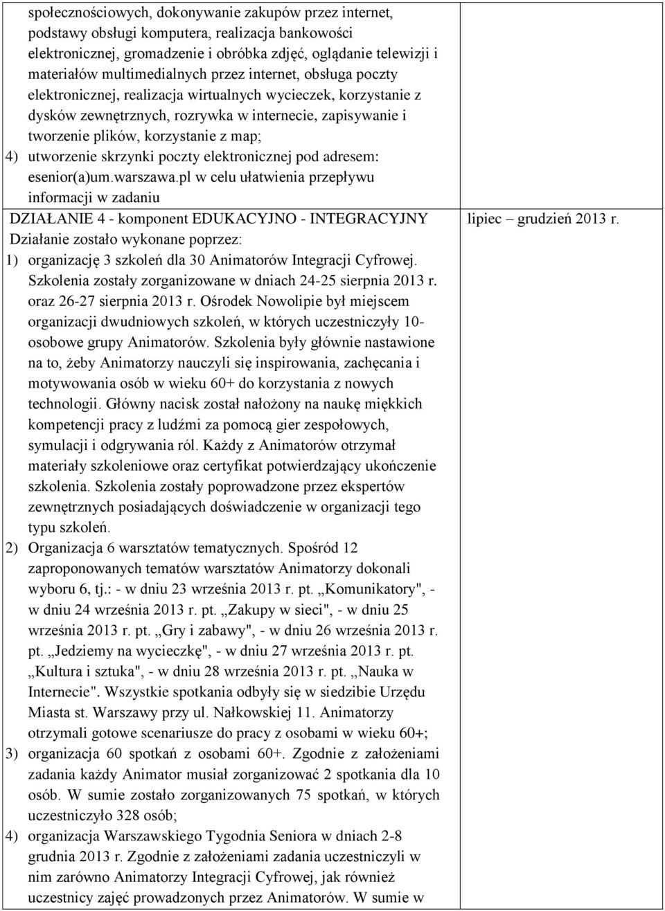 utworzenie skrzynki poczty elektronicznej pod adresem: esenior(a)um.warszawa.