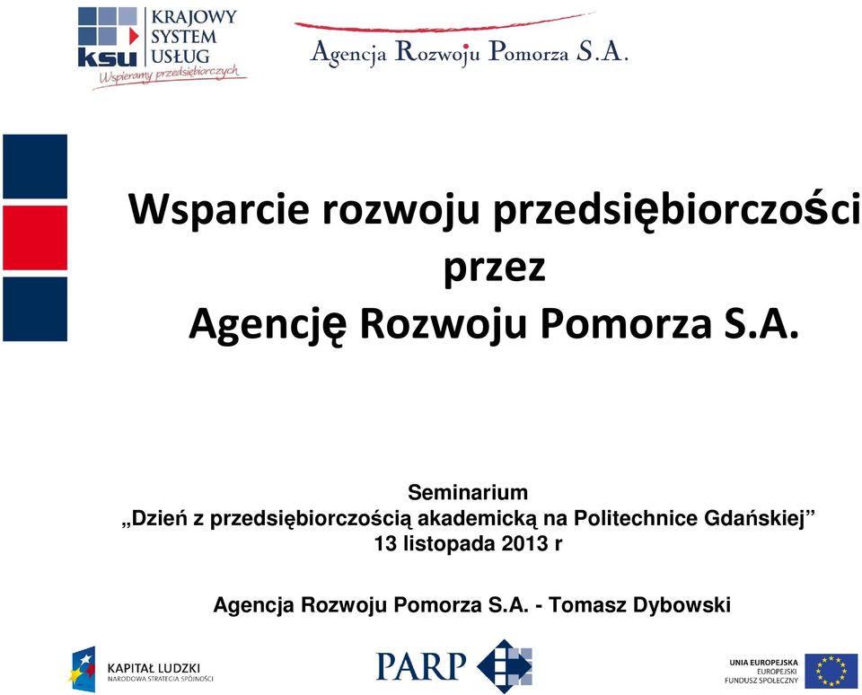 przedsiębiorczością akademicką na Politechnice