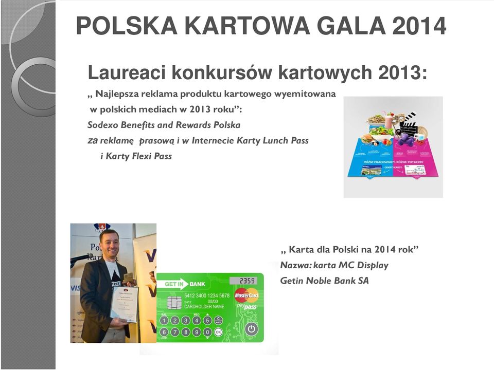Polska za reklamę prasową i w Internecie Karty Lunch Pass i Karty Flexi