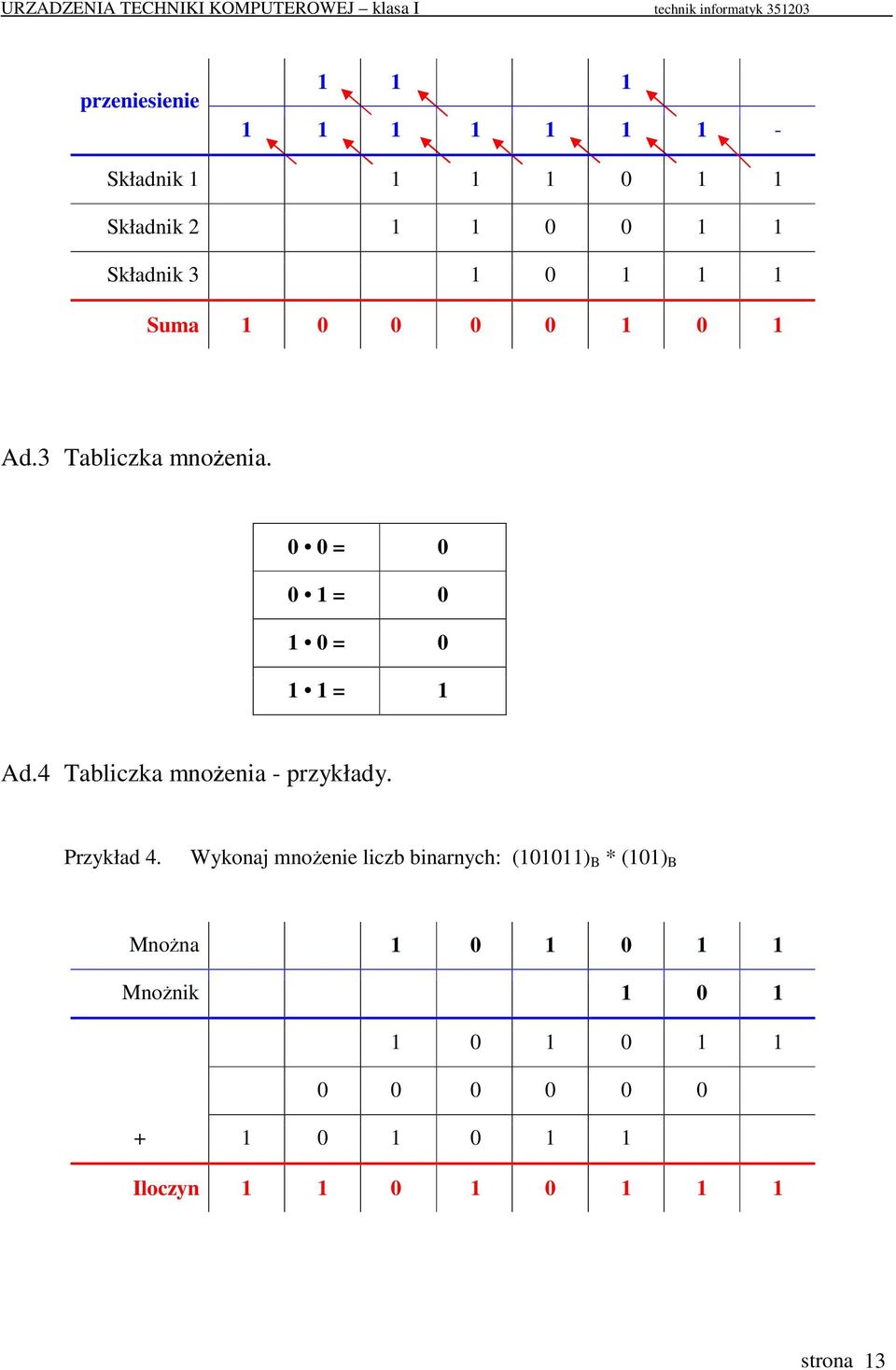 4 Tabliczka mnoenia - przykłady. Przykład 4.