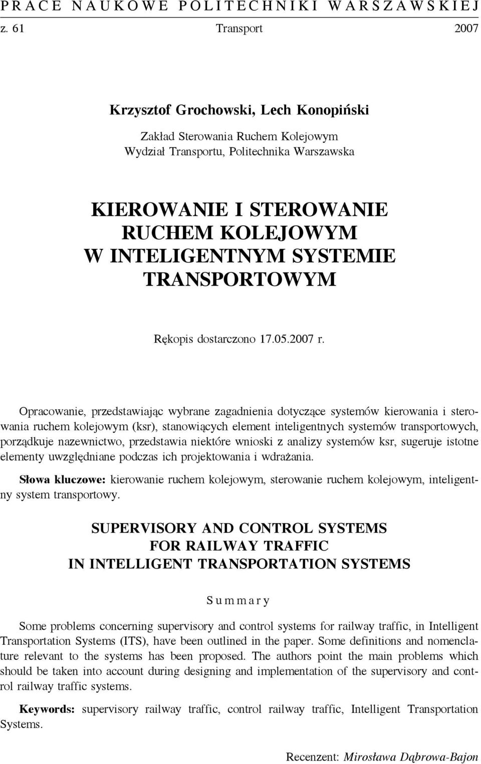 przedstawia niektóre wnioski z analizy systemów ksr, sugeruje istotne elementy uwzględniane podczas ich projektowania i wdrażania.