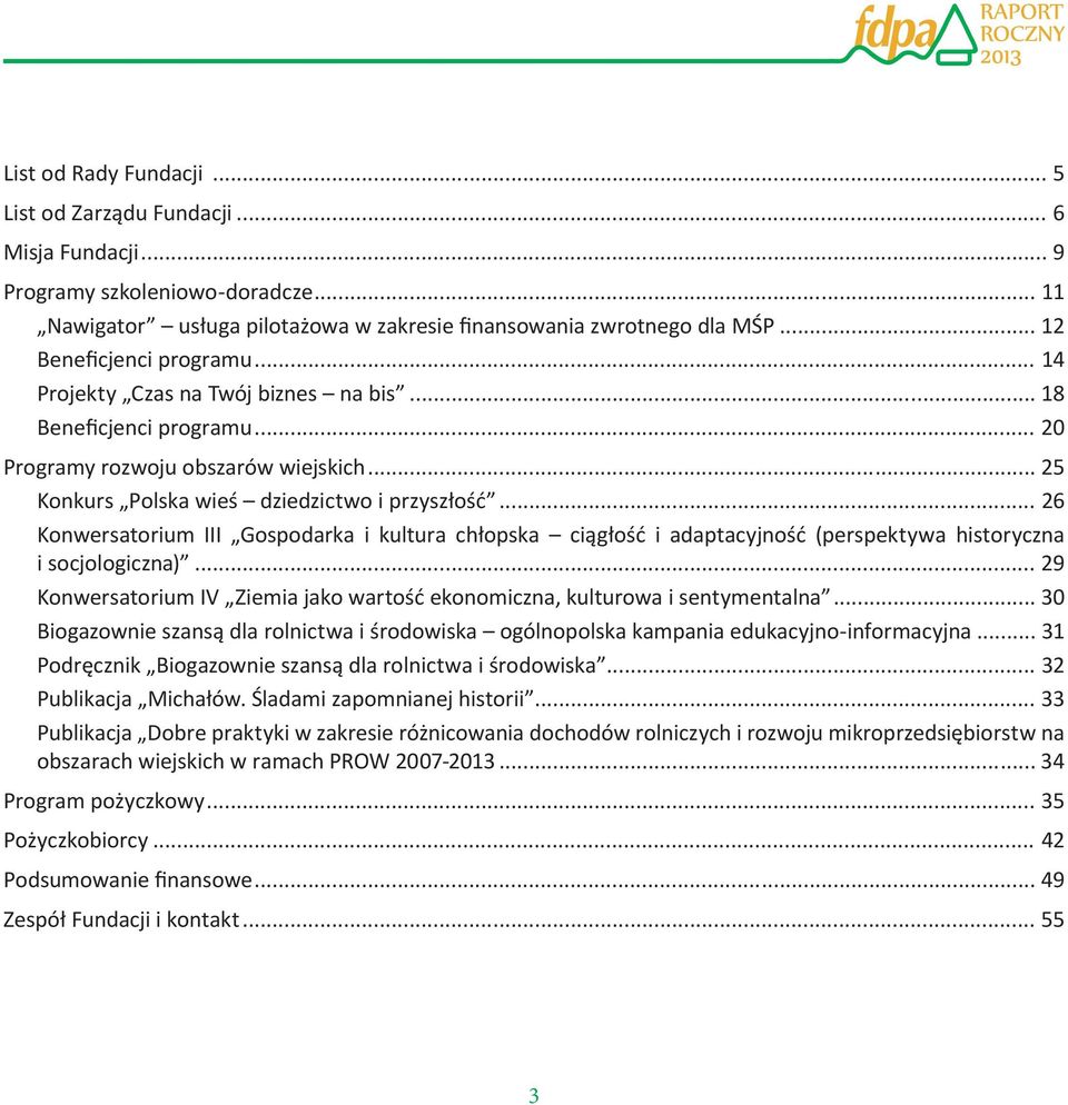 .. 26 Konwersatorium III Gospodarka i kultura chłopska ciągłość i adaptacyjność (perspektywa historyczna i socjologiczna).