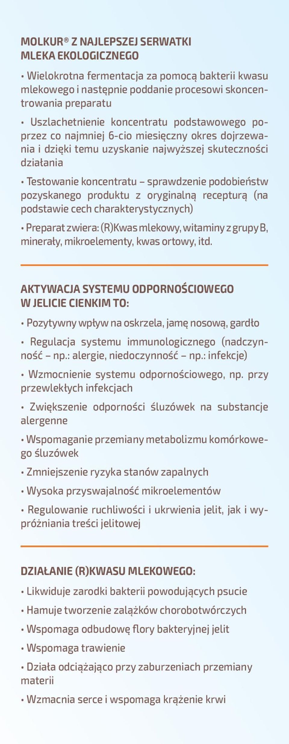 oryginalną recepturą (na podstawie cech charakterystycznych) Preparat zwiera: (R)Kwas mlekowy, witaminy z grupy B, minerały, mikroelementy, kwas ortowy, itd.