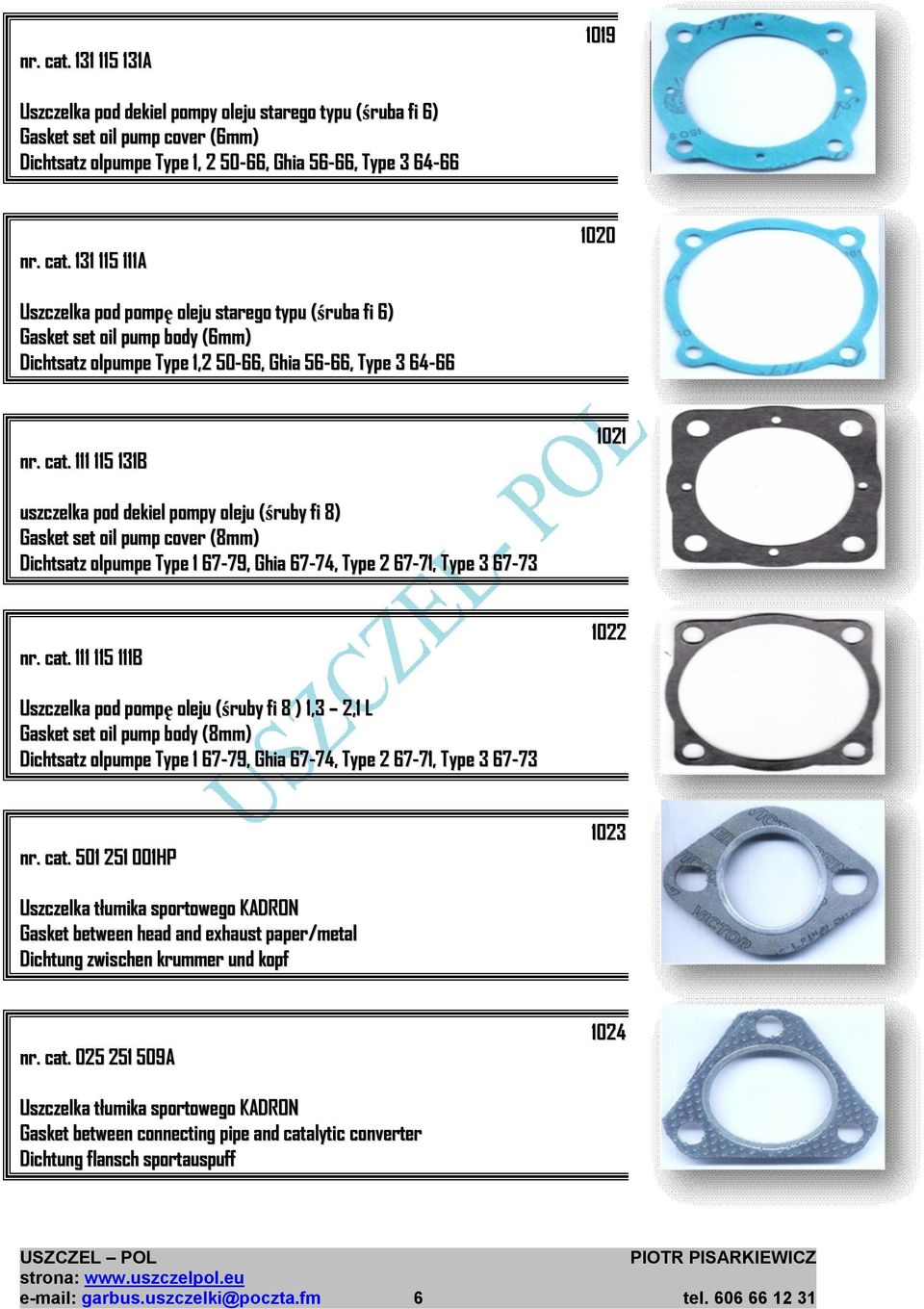 Gasket set oil pump cover (8mm) Dichtsatz olpumpe Type 1 67-79, Ghia 67-74, Type 2 67-71, Type 3 67-73 111 115 111B 1022 Uszczelka pod pompę oleju (śruby fi 8 ) 1,3 2,1 L Gasket set oil pump body