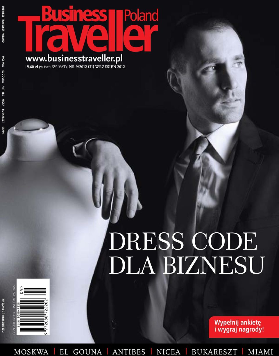 pl 9,60 zł (w tym 8% VAT) NR 9/2012 (31) wrzesień 2012 Dress code dla biznesu