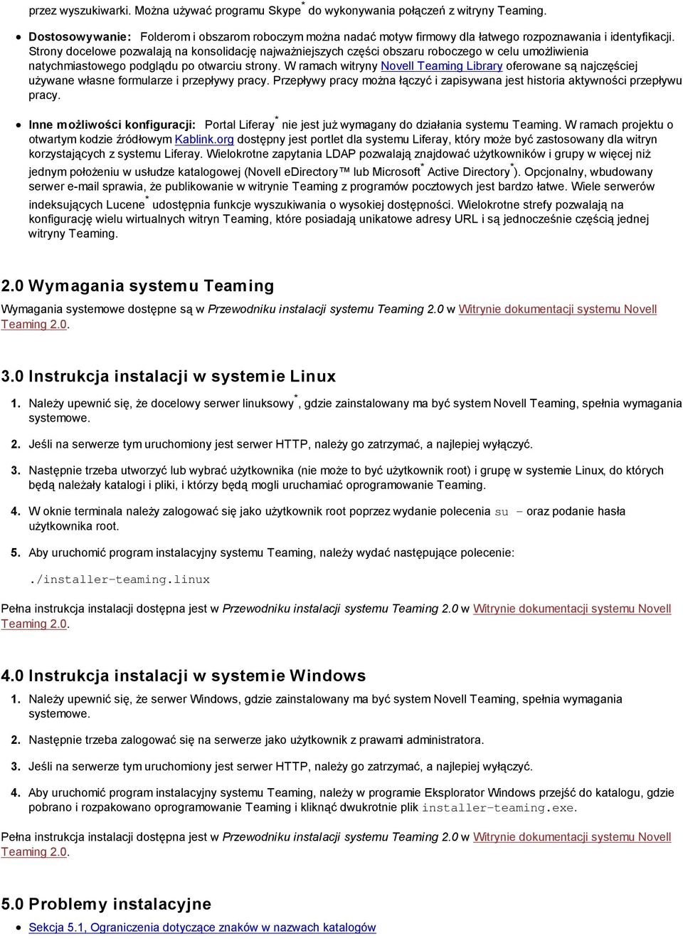 Strony docelowe pozwalają na konsolidację najważniejszych części obszaru roboczego w celu umożliwienia natychmiastowego podglądu po otwarciu strony.