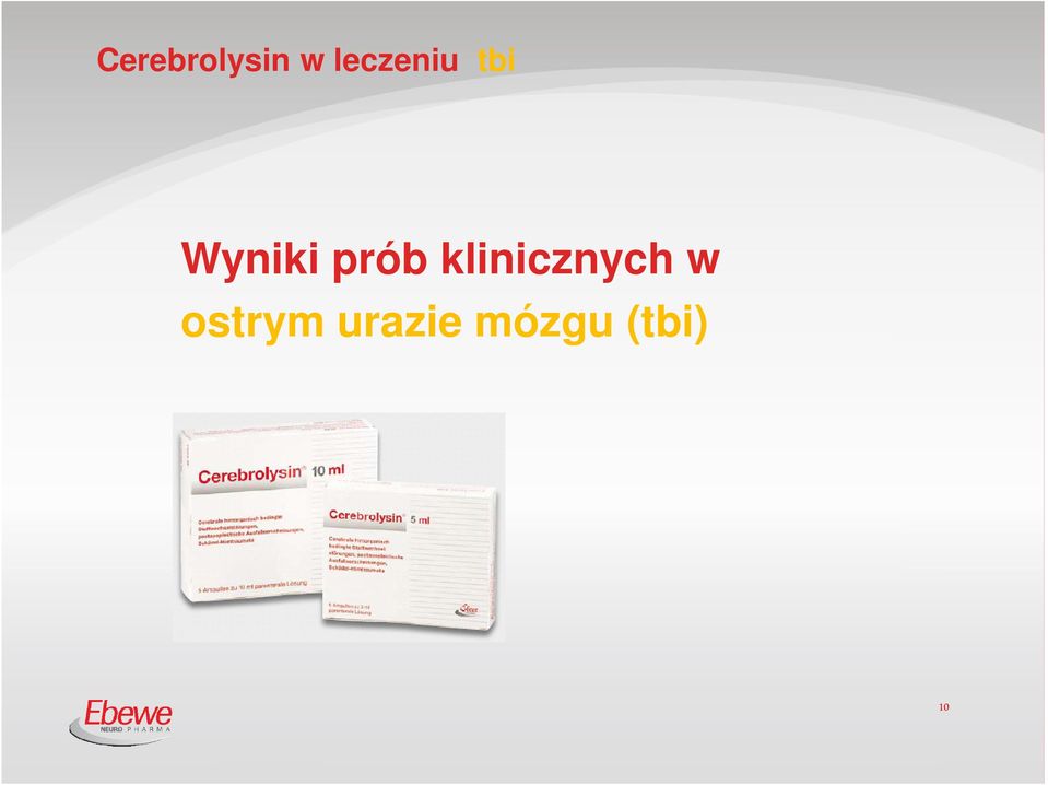 prób klinicznych w