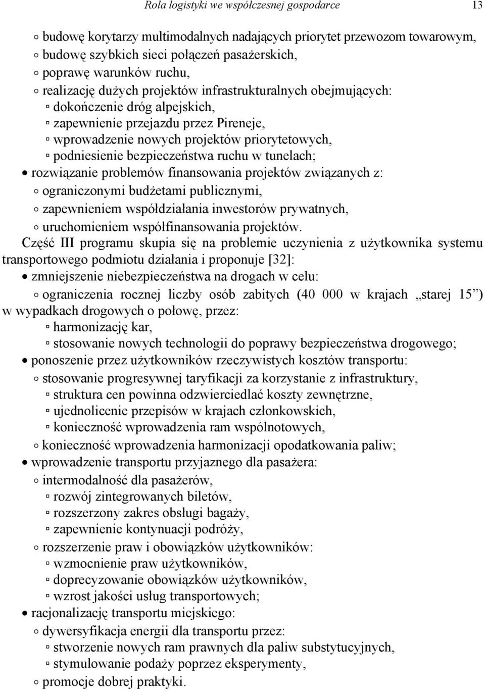 finansowania rojeków związanych z: o ograniczonymi bużeami ublicznymi, o zaewnieniem wsółziałania inwesorów rywanych, o uruchomieniem wsółfinansowania rojeków.