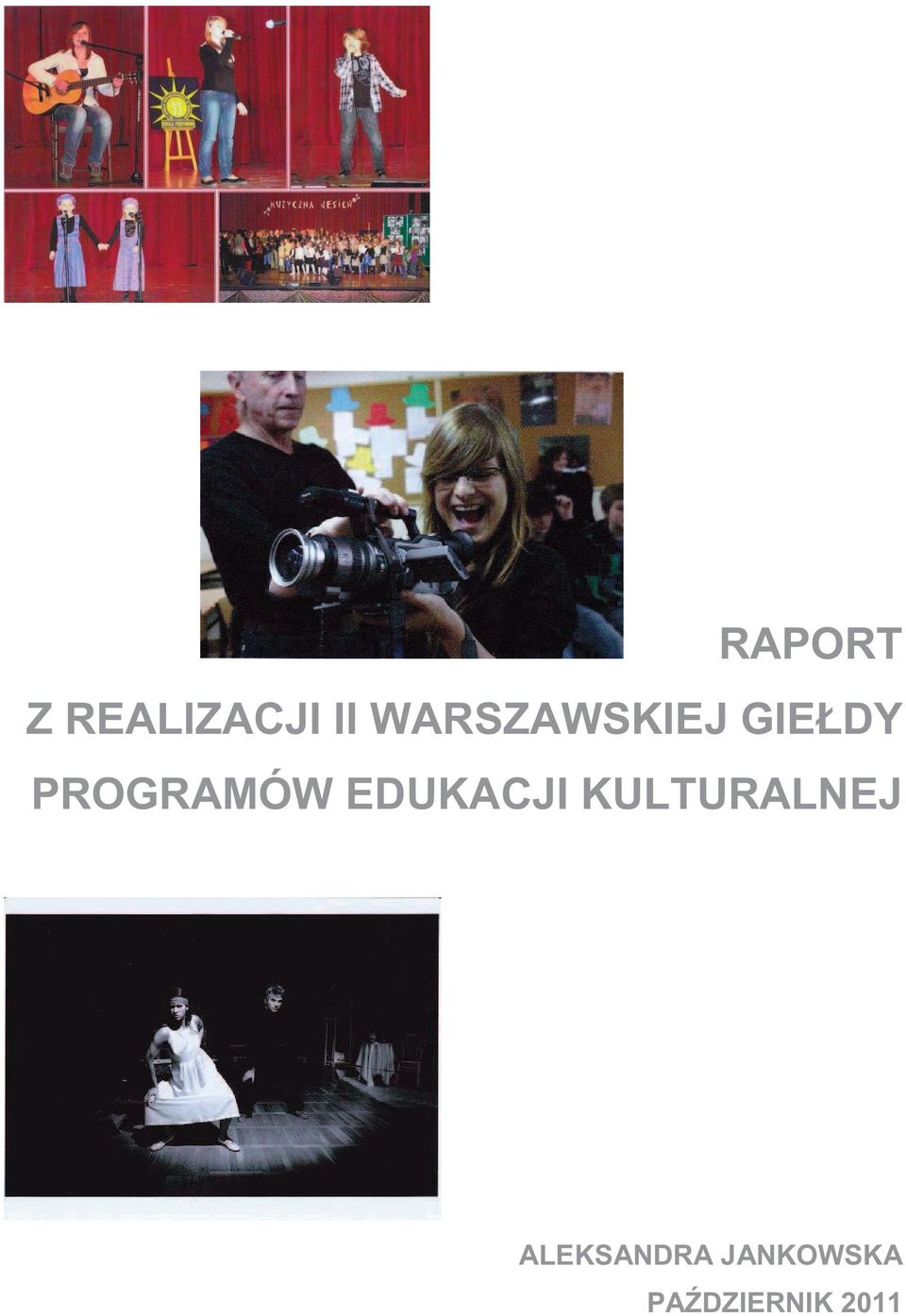 PROGRAMÓW EDUKACJI