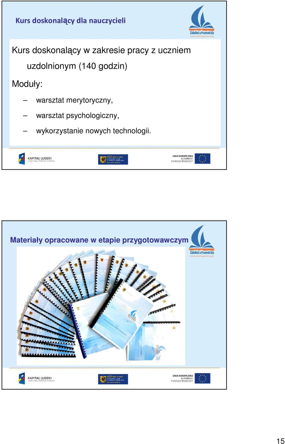 warsztat merytoryczny, warsztat psychologiczny,