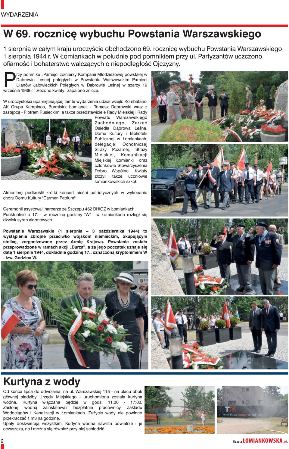 rzy pomniku Pamięci żołnierzy Kompanii Młodzieżowej powstałej w Dąbrowie Leśnej poległych w Powstaniu Warszawskim Pamięci Ułanów Jałowieckich Poległych w Dąbrowie Leśnej w szarży 19 Pwrześnia 1939 r.