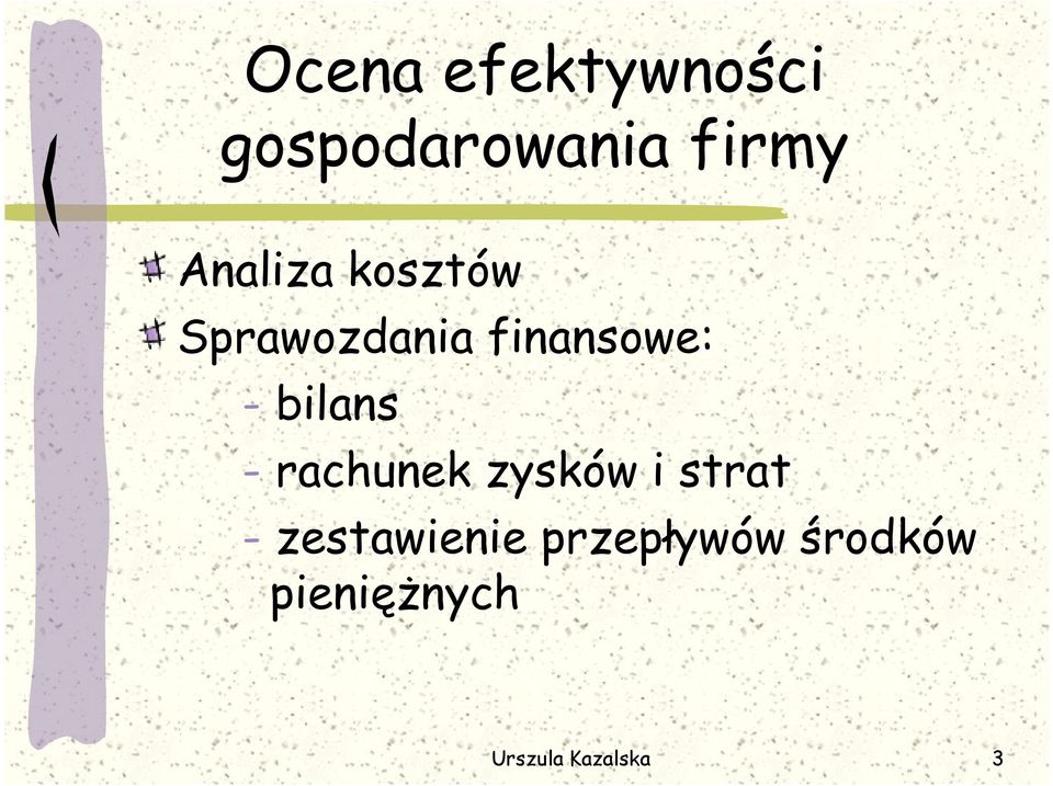 bilans - rachunek zysków i strat -