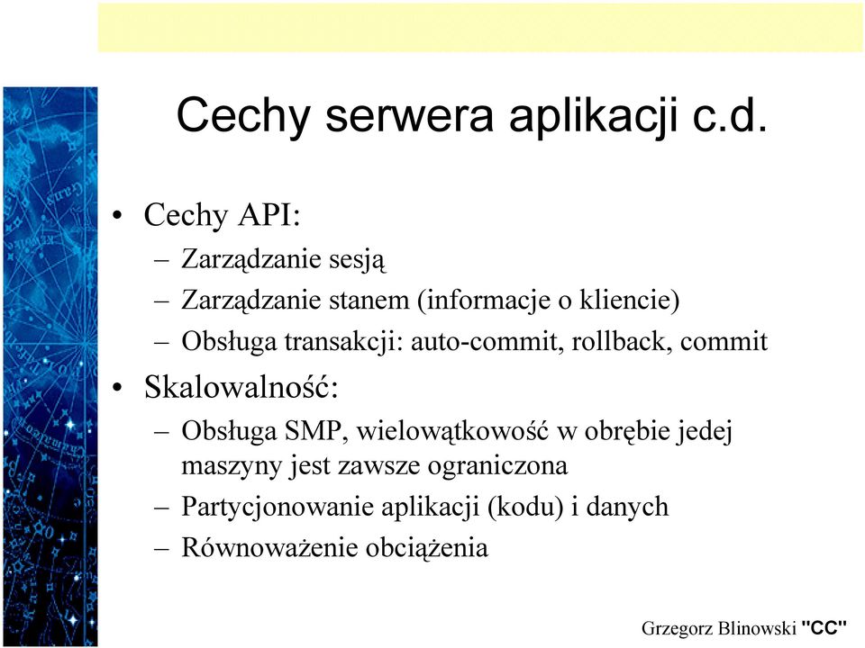 Obsługa transakcji: auto-commit, rollback, commit Skalowalność: Obsługa SMP,