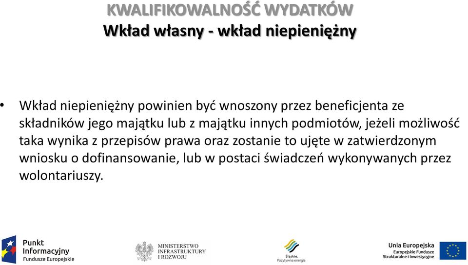 możliwość taka wynika z przepisów prawa oraz zostanie to ujęte w zatwierdzonym