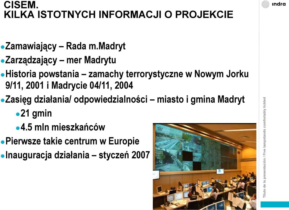 madryt Zarządzający mer Madrytu Historia powstania zamachy terrorystyczne w Nowym Jorku 9/11, 2001 i