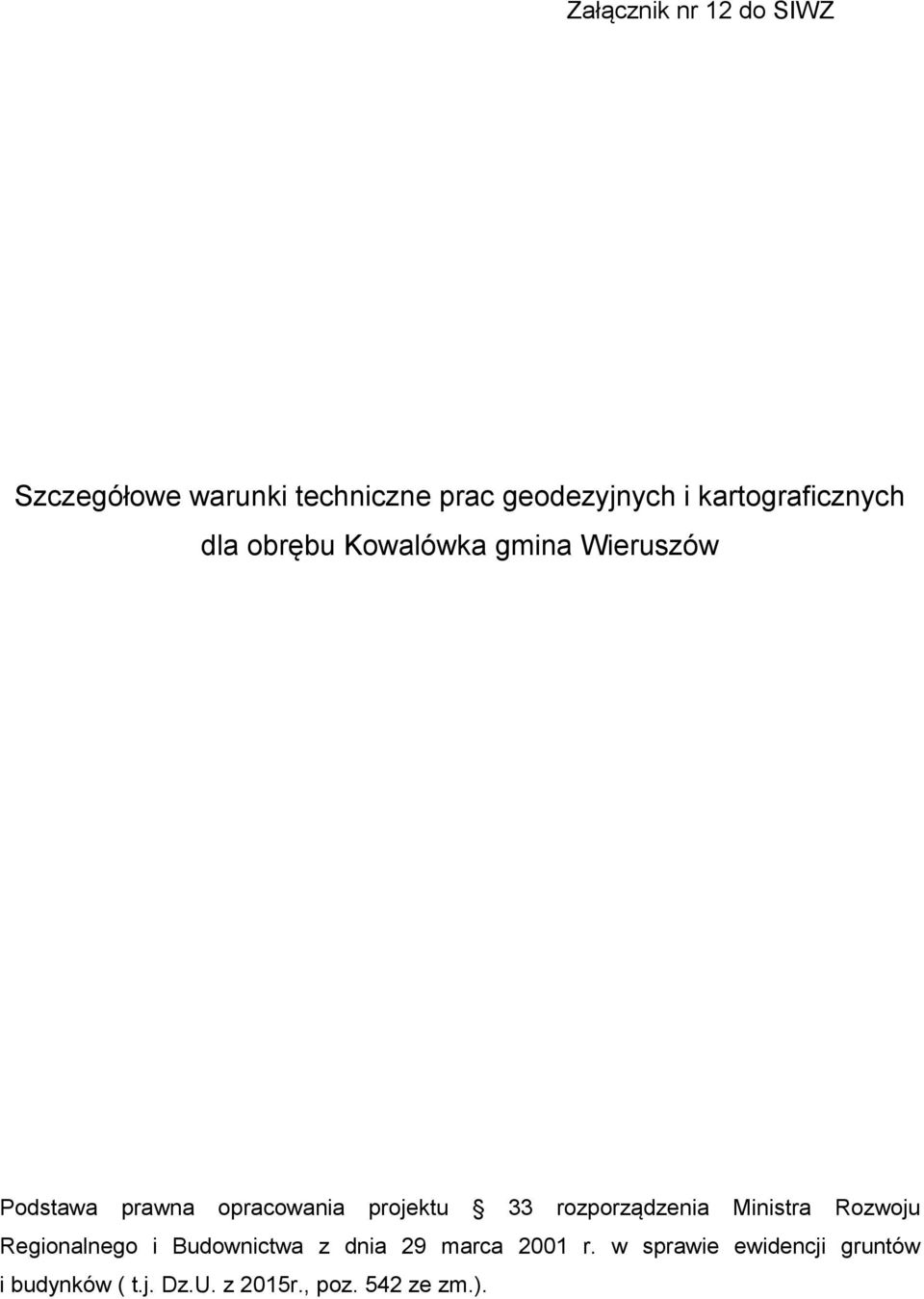 projektu 33 rozporządzenia Ministra Rozwoju Regionalnego i Budownictwa z dnia 29