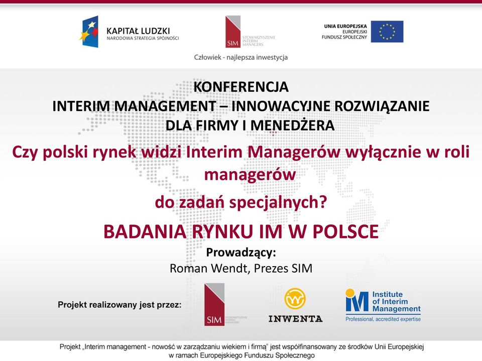 Managerów wyłącznie w roli managerów do zadań