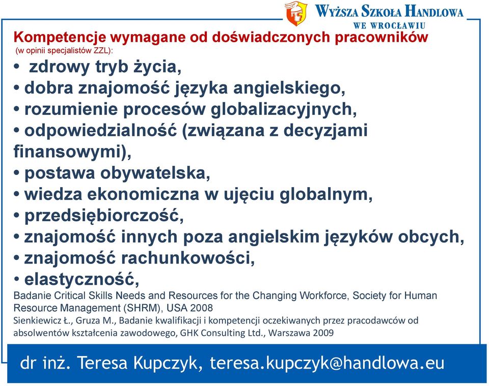 angielskim języków obcych, znajomość rachunkowości, elastyczność, Badanie Critical Skills Needs and Resources for the Changing Workforce, Society for Human Resource