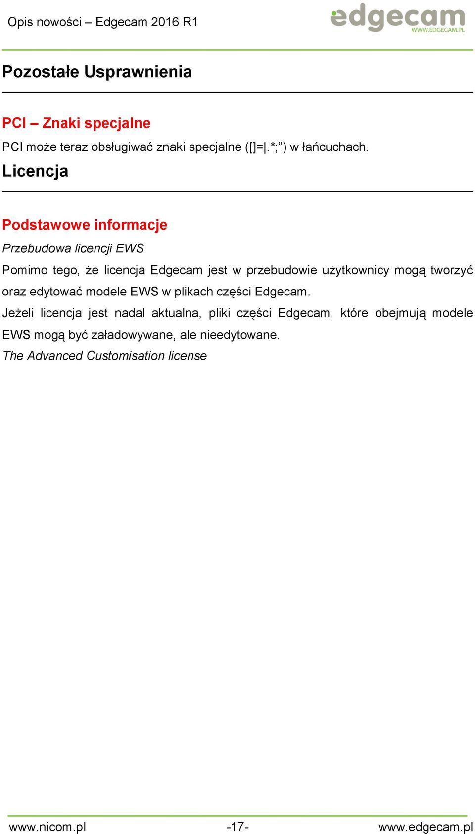 mogą tworzyć oraz edytować modele EWS w plikach części Edgecam.